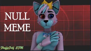 (SFM/OC) Null Meme | Animation Meme