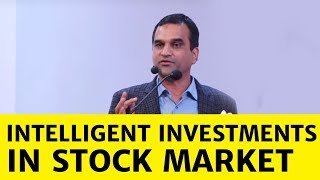 Madhusudan Kela talks about Intelligent Investments in Stock Market