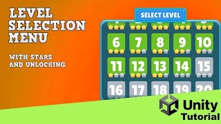 Level Selection Menu with Stars & Level Unlocking | Unity Beginner Tutorial