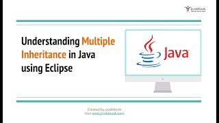 #27 Understanding Multiple Inheritance in Java using Eclipse Concept Intuition