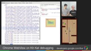 Chrome Developers Live: Chrome WebView on Kit-Kat debugging