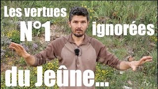 Semaine spécial jeûne n°1 : Les deux plus grandes vertus ignorées du jeûne