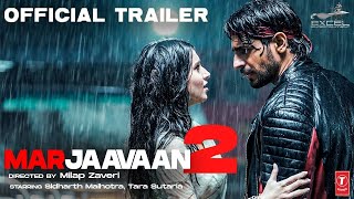 MARJAAVAAN | Official Trailer | REVIEW | Riteish Deshmukh, Sidharth Malhotra,Tara Sutaria | Milap