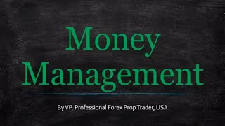 The Money Management Forex Traders MUST Understand