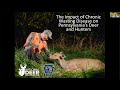 Webinar: The Impact of Chronic Wasting Disease (CWD) on Pennsylvania’s Deer and Deer Hunters