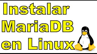 Como instalar MariaDB en Linux