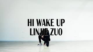 【ZuoLinjie】Dance Practice 'Hi Wake Up'