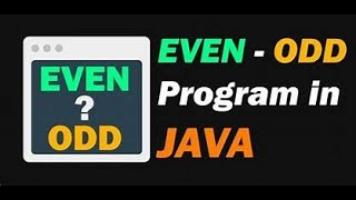 #JavaProgramming#ExampleProgram#oddeven Java Even Number Odd Number Example Program(User Input)