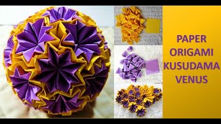 DIY Origami Kusudama Venus | Flower Ball | A4 භාවිතයෙන් කුසුඩමා වීනස් හෙවත් කඩදාසි මල් බෝලයක් හදමු.