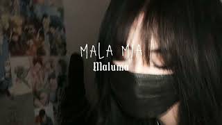 Maluma - Mala Mia Speed Up