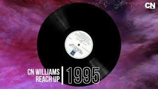 CN Williams  - Reach Up - Final Phase Records [1995]