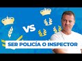 Policía o Inspector: descubre las diferencias de ambos puestos.