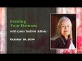 “Feeding Your Demons” with Lama Tsultrim Allione