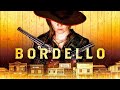 Bordello | WESTERN | Full Movie