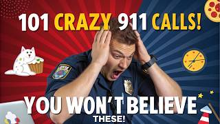 101 Most Absurd Reasons People Have Called 911 in the US!