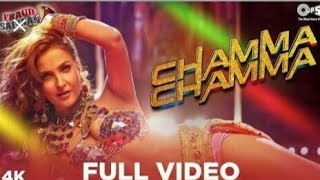 √New Chamma Chamma song| Bollywood song| Neha kakker|Fraud Saiyya| copy right from China gate movie.