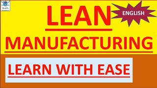 Lean Manufacturing | What is Lean Manufacturing | Introduction to Lean Manufacturing | Lean Tools