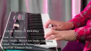 ZEISU HONG IT PEN ING ||THAWN KIM -New Worship Song