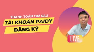 Cách Đăng Ký Tài Khoản Paidy dịch vụ thanh toán trả sau | Xuân Đắc JP