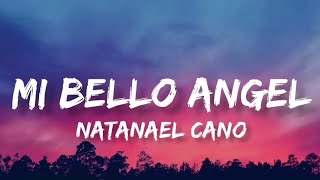 Mi Bello Angel - Natanael Cano (Letra/English Lyrics)