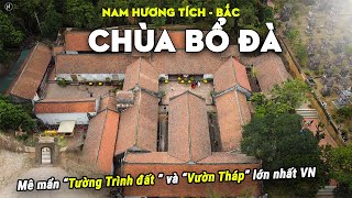 Chùa Bổ Đà - Bắc Giang, Mê mẩn Tường Trình đất cổ và Vườn tháp M.Ộ lớn nhất Việt Nam