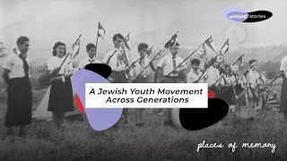 A Jewish Youth Movement Across Generations