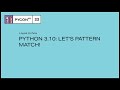 Python 3.10: let's pattern match! 🔥 - Laysa Uchoa