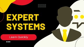 Expert Systems - Explained - Artificial Intelligence