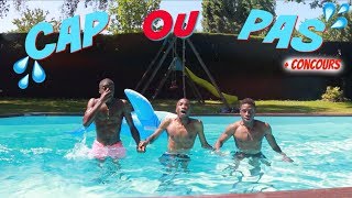 Cap Ou Pas Cap Piscine