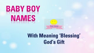 Muslim Baby boy names with meaning ‘Blessing’ or God’s gift | Islamic | Arabic Baby boy names|