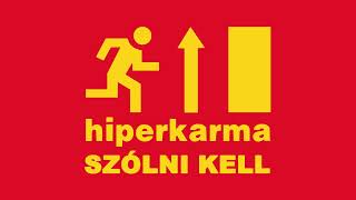 HIPERKARMA : HÍVÓSZÓ (2024)