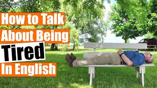 How to Talk About Being Tired in English! 🛌🏻😴💤