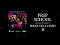 freak on a leash from the american satan soundtrack performed by prep school