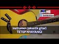 Instrumen lirik TETEP NYAYANGI - dian anic (tarling) cover akustik gitar