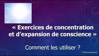 Comment utiliser les exercices de concentration et expansion de conscience ? - 31 jours -