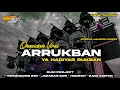 DJ SHOLAWAT ARRUKBAN - COCOK UNTUK HAJATAN | Keroncong Bwi • Hadroh • Jaranan Dor