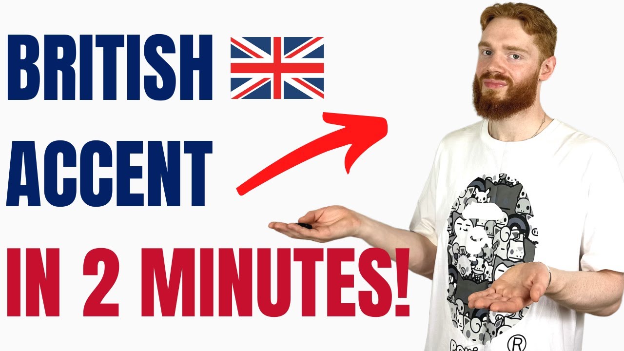 How To Do A British Accent Fast