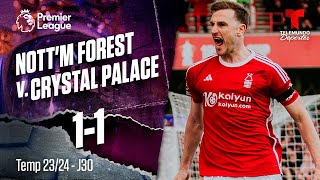 Nottingham Forest v. Crystal Palace 1-1- Highlights & Goles | Premier League | Telemundo Deportes