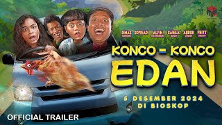 Konco Konco Edan - Official Trailer |  5 Desember 2024