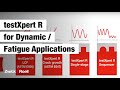 testXpert R - Testing Software for Dynamic & Fatigue Applications