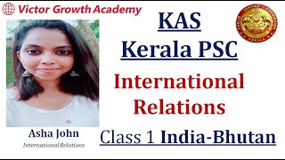 KAS | Preliminary GS Paper 1 | International Relations |India Bhutan| Kerala PSC | Malayalam |