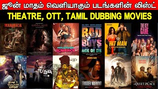 June Month Releases | Theatres, OTT & Tamil Dubbing Movies | Complete List With Release Dates