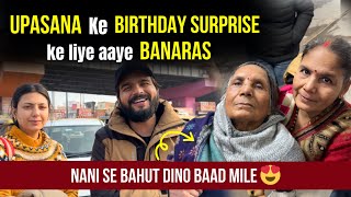 Upasana ke Birthday ke liye Surprise Trip par nikal gaye 😉 | Nani se mile bahut dino baad 😍