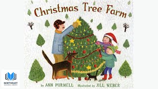 Christmas Tree Farm🎄by Ann Purmell 📖 Kids Book #Read Aloud