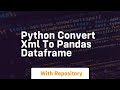 python convert xml to pandas dataframe