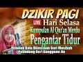 Dzikir Pagi hari SELASA Kunci Pengabulan Segala Doa dan Harapan