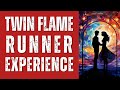 Understanding the Twin Flame Runner || Healing Energies For A Divine Reunion