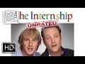 The Internship - Available on Digital HD Today! | 20th Century FOX