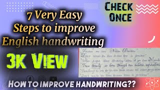 How to improve handwriting? | Steps to improve handwriting.