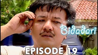 Bidadari Episode 19 Part 1